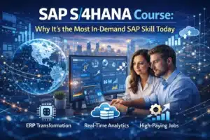 SAP S/4HANA Course: Why It’s the Most In-Demand SAP Skill Today SAP S/4HANA Course: Why It’s the Most In-Demand SAP Skill Today